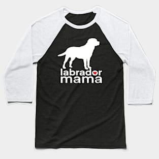 Labrador Mama Baseball T-Shirt